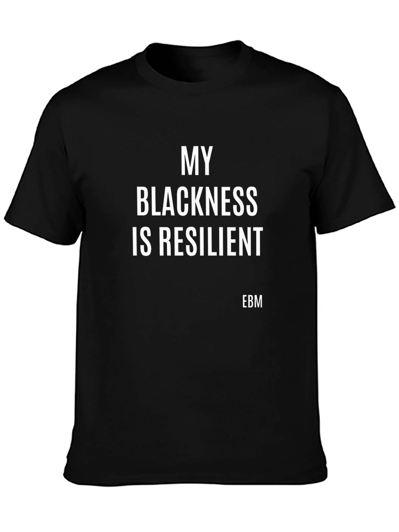 Resilient Blackness Graphic Tee - EBM