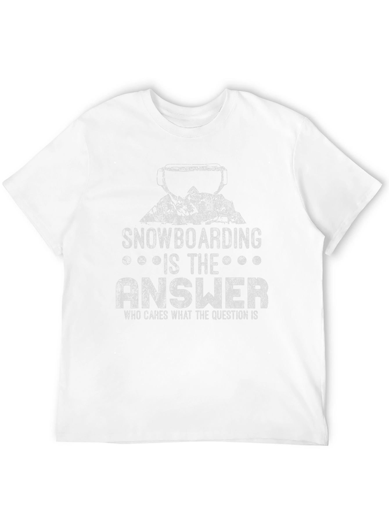 Snowboarding is the Answer Graphic T-Shirt