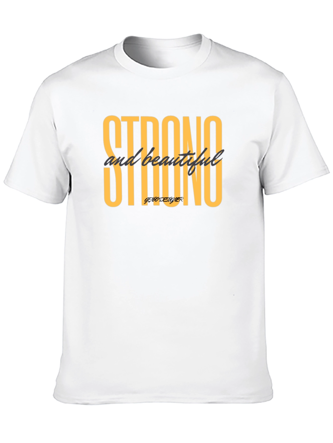 Strong & Beautiful Graphic Tee - Stylish Black T-Shirt