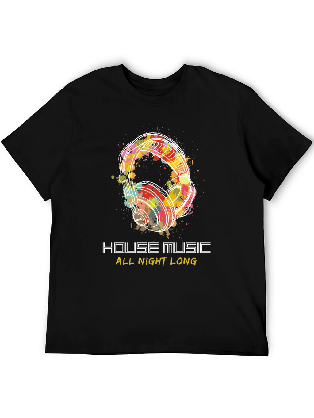 House Music All Night Long Graphic Tee