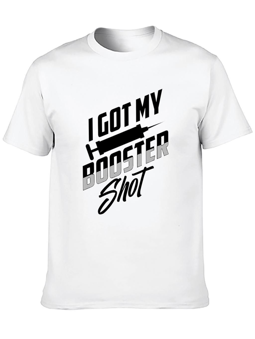 I Got My Booster Shot T-Shirt