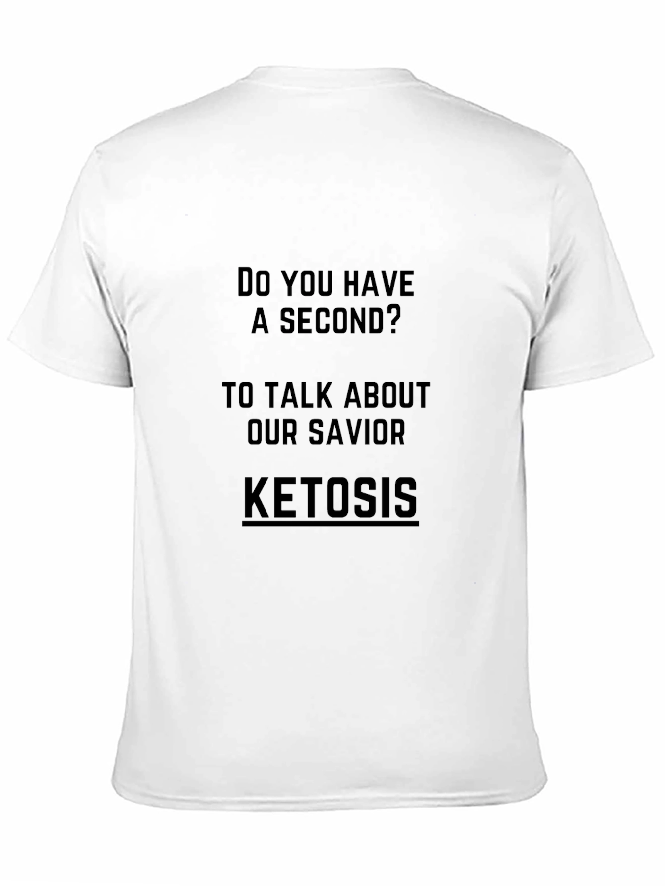 Ketosis Savior Graphic T-Shirt - Black