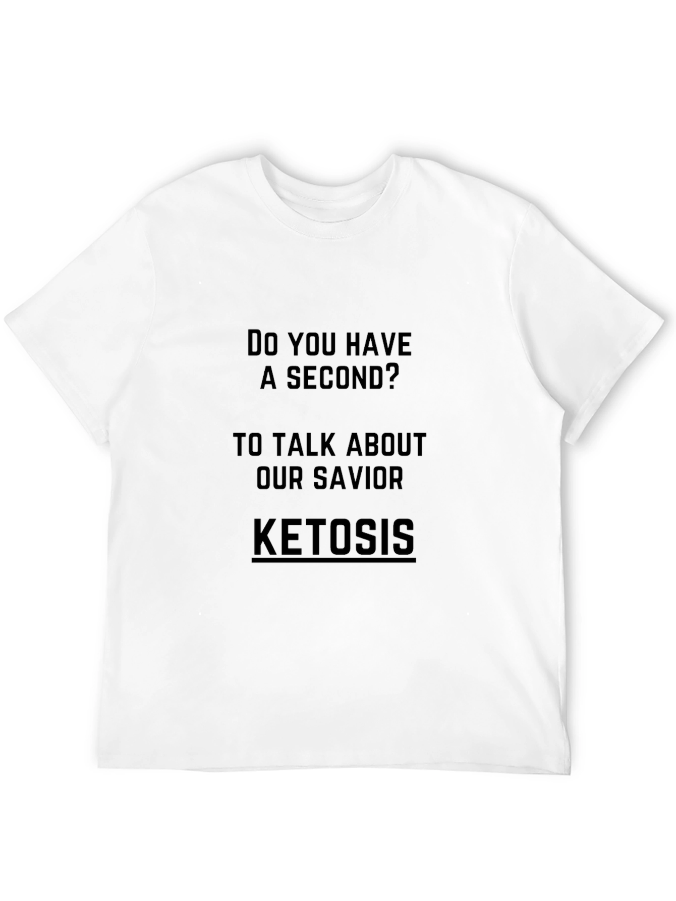 Ketosis Savior Graphic T-Shirt - Black