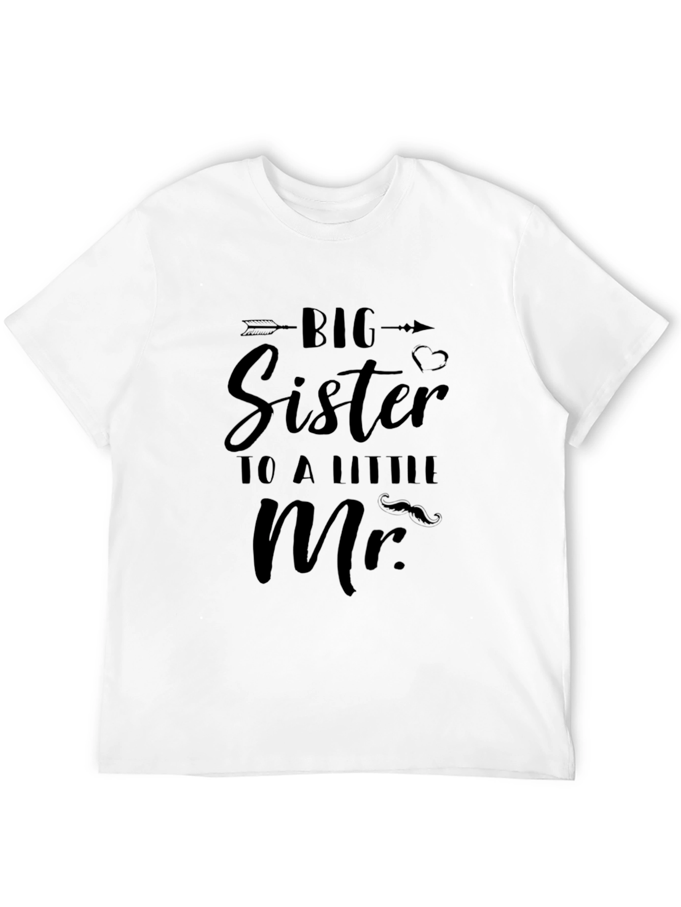 Big Sister to a Little Mr. T-Shirt
