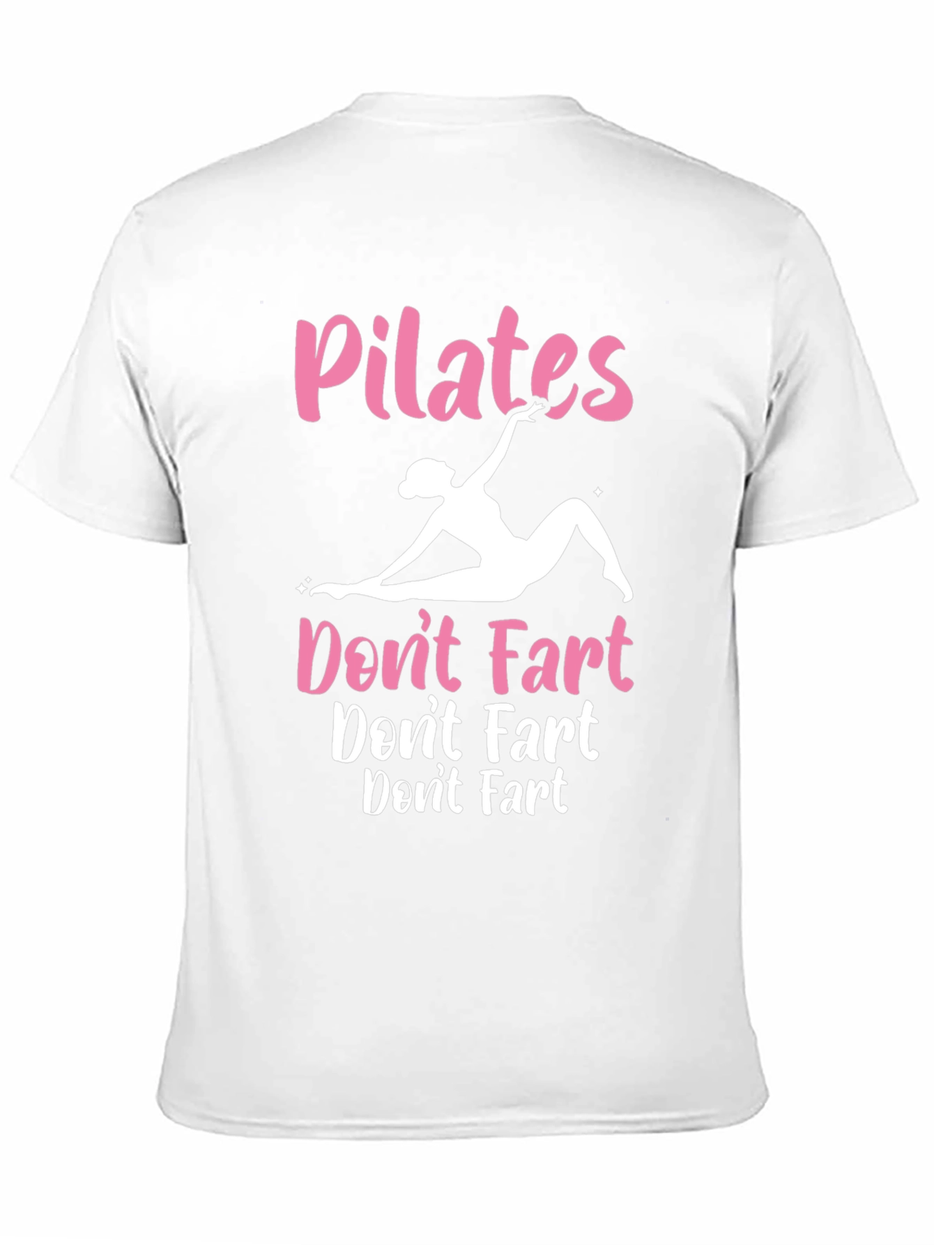 Pilates Dont Fart Graphic Tee