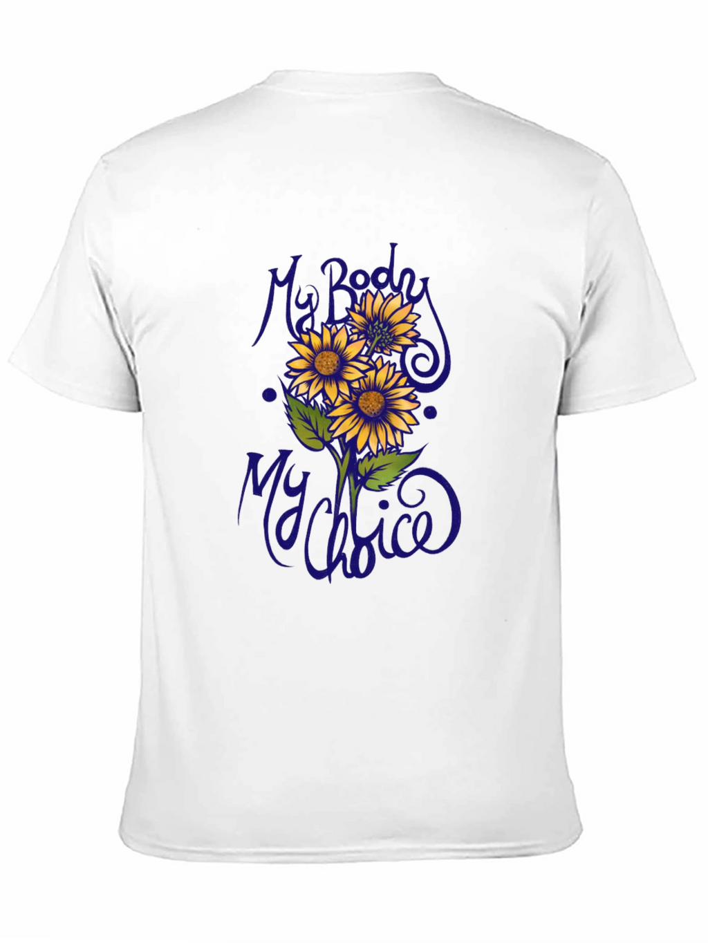 My Body My Choice Sunflower Graphic Tee