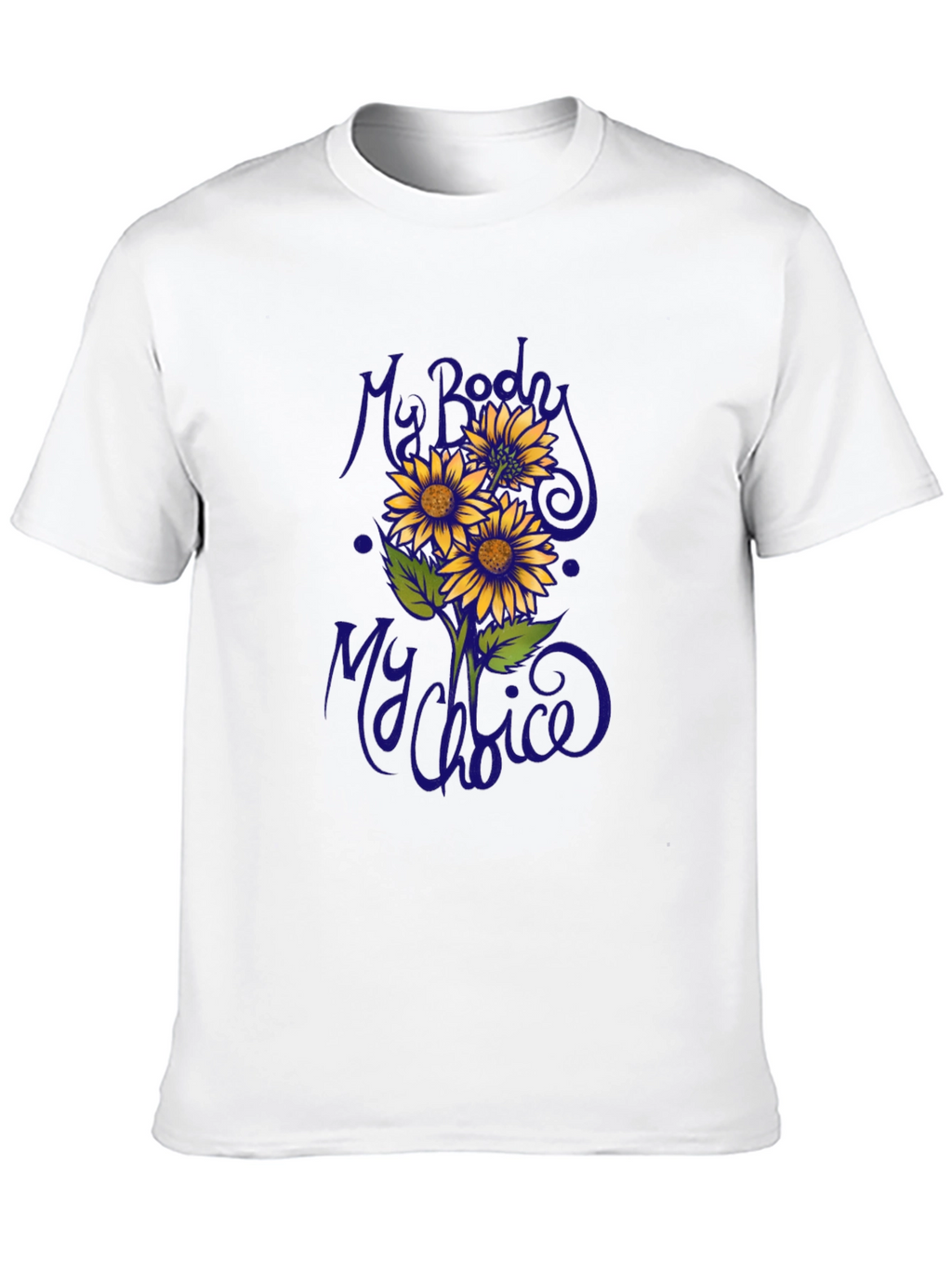 My Body My Choice Sunflower Graphic Tee