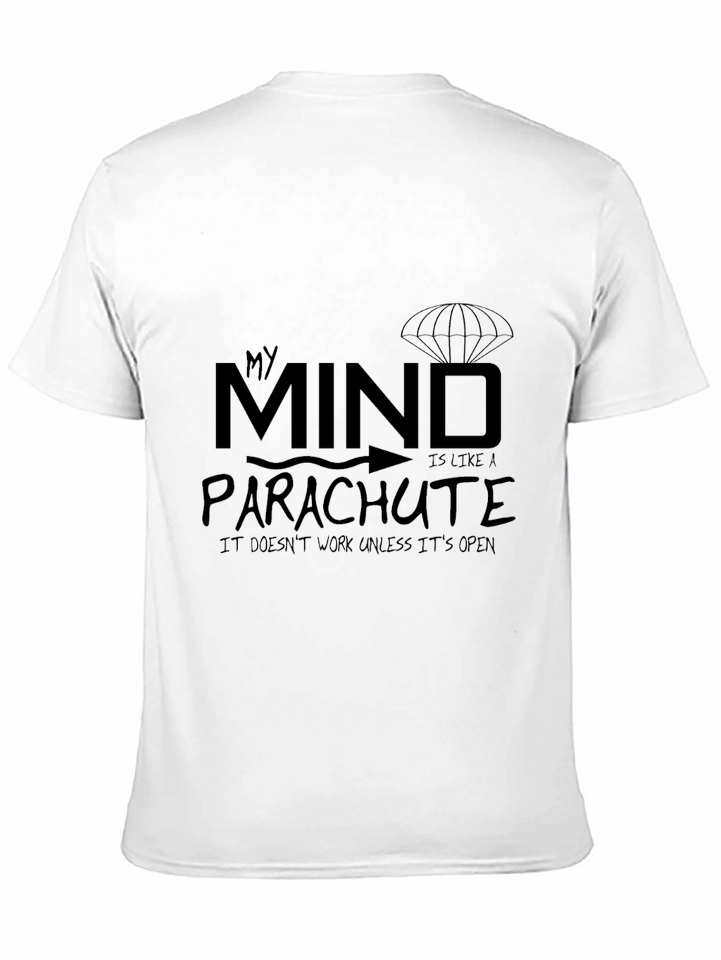 My Mind Parachute T-Shirt - Funny Graphic Tee