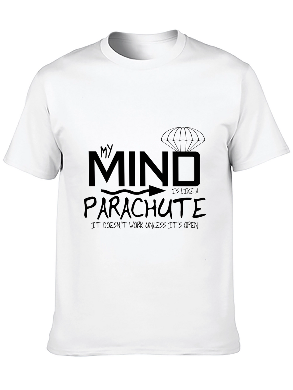 My Mind Parachute T-Shirt - Funny Graphic Tee