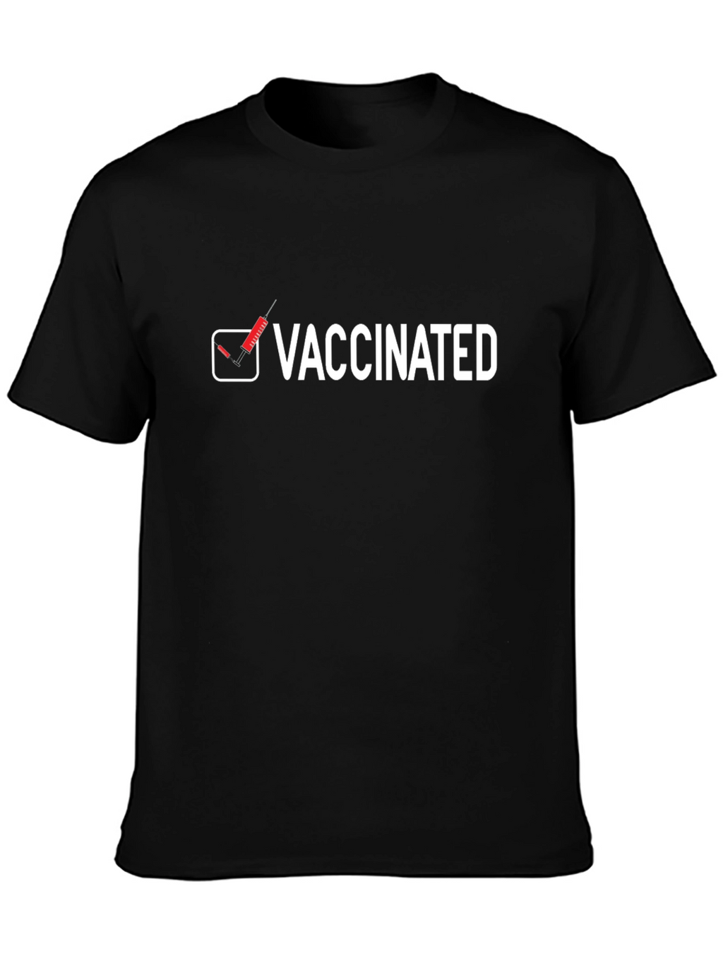 Vaccinated T-Shirt -  Black Crew Neck Top