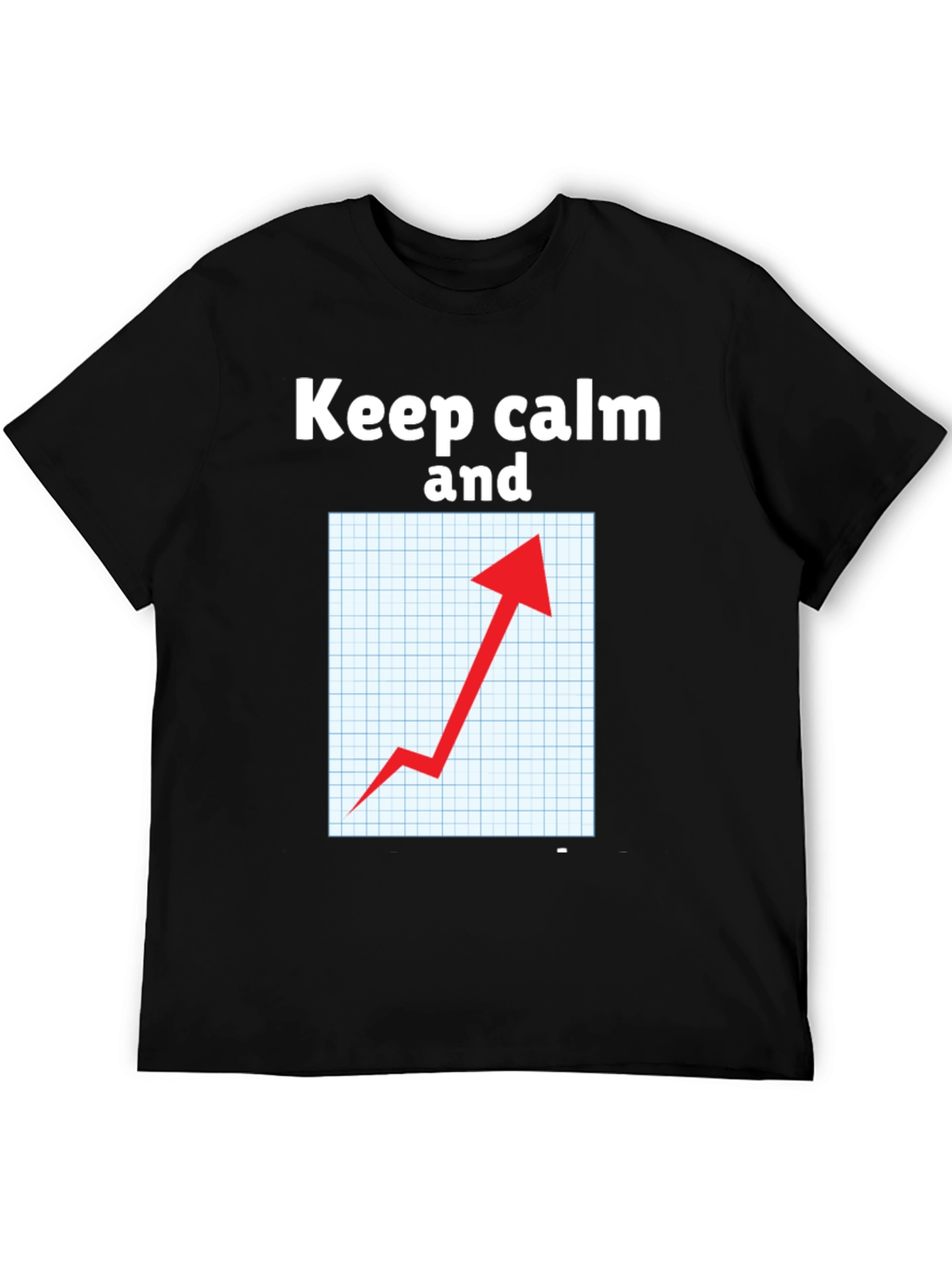 Keep Calm Graph Up T-Shirt