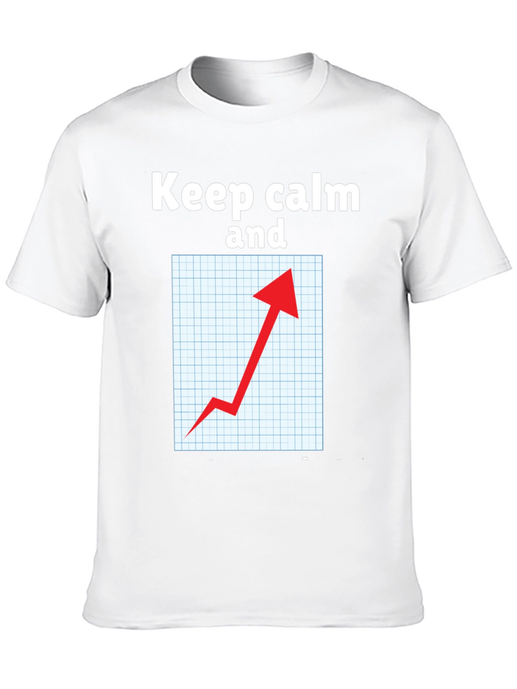 Keep Calm Graph Up T-Shirt