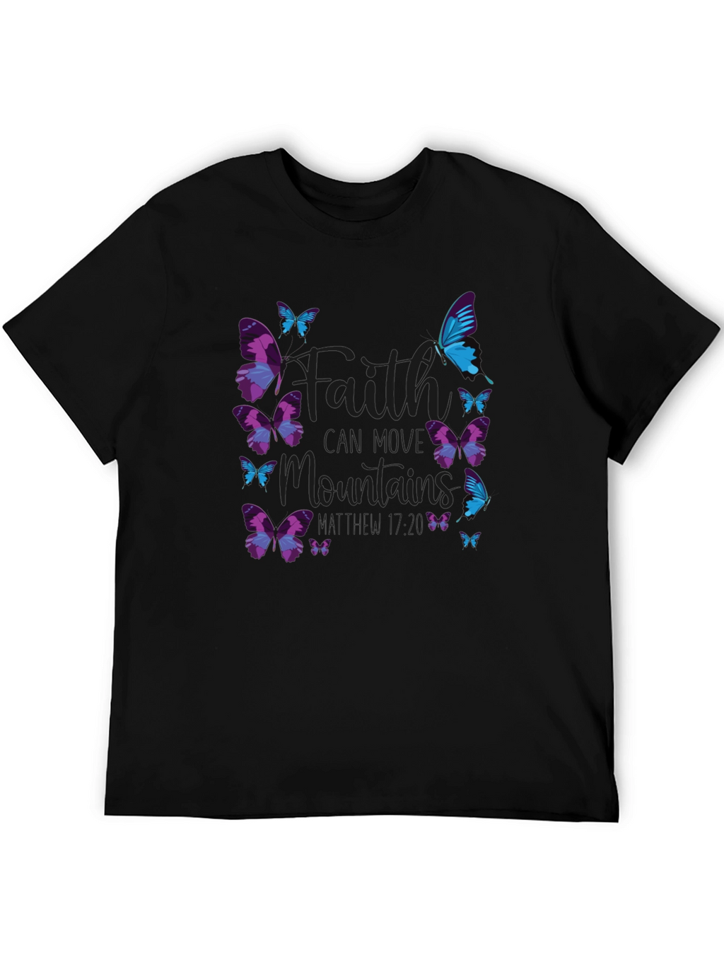 Faith Can Move Mountains Butterfly T-Shirt