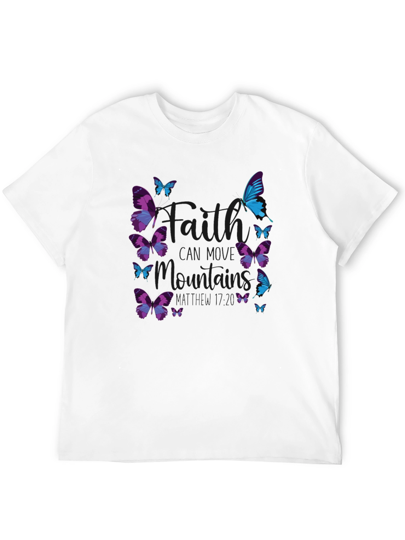 Faith Can Move Mountains Butterfly T-Shirt