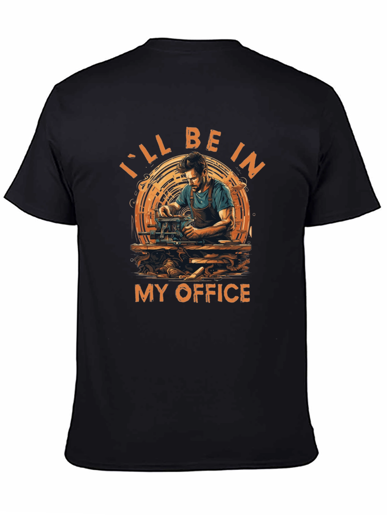 Ill Be In My Office Woodworker T-Shirt