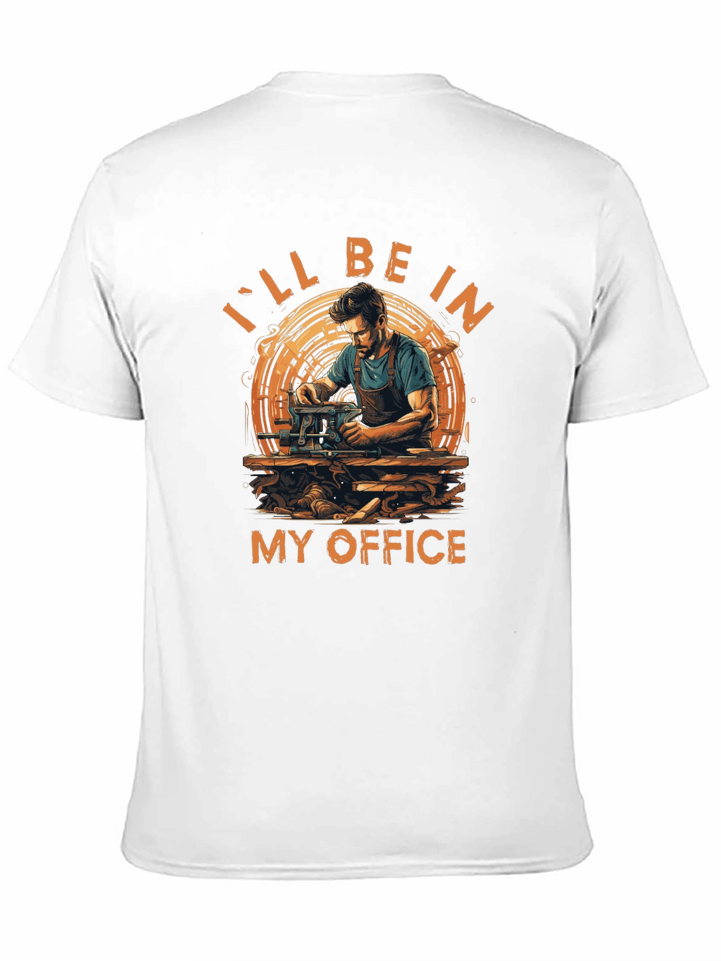 Ill Be In My Office Woodworker T-Shirt