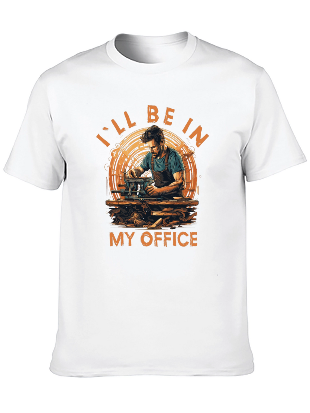 Ill Be In My Office Woodworker T-Shirt
