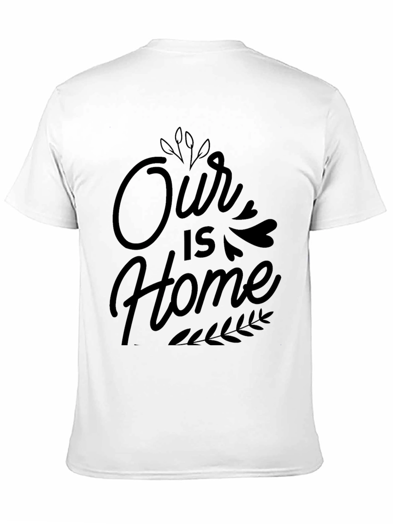 Our Home T-Shirt - Stylish Graphic Tee