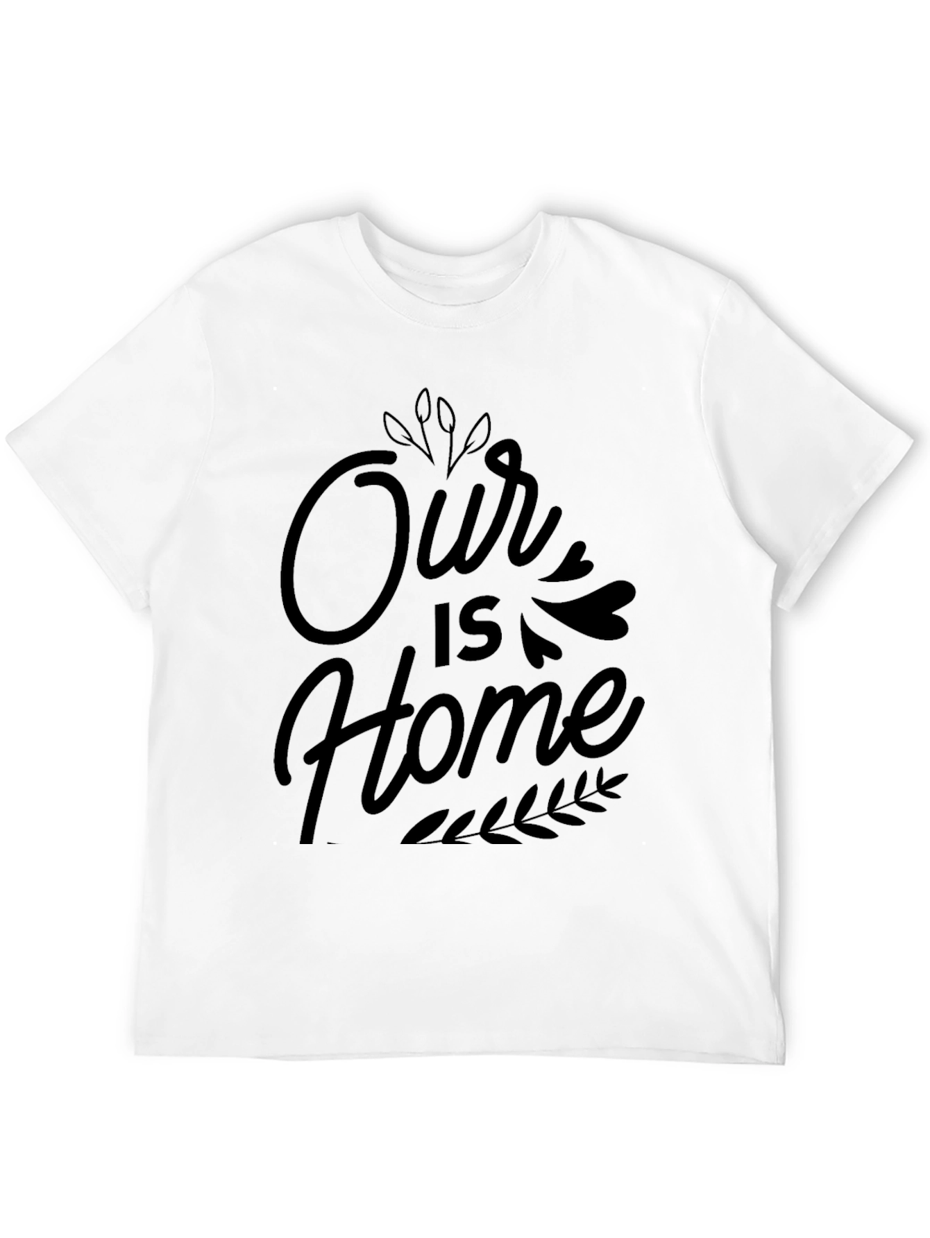 Our Home T-Shirt - Stylish Graphic Tee