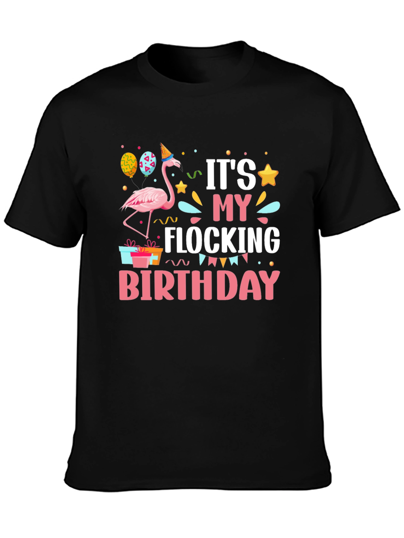 Its My Flocking Birthday T-Shirt