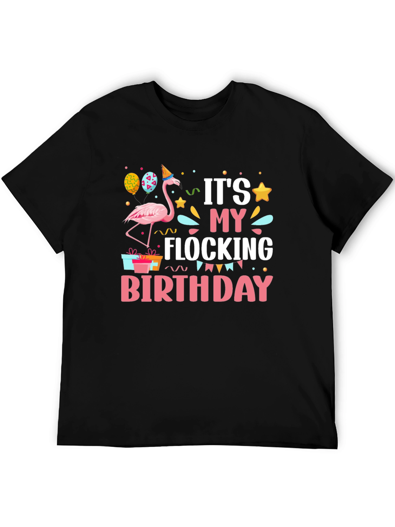Its My Flocking Birthday T-Shirt