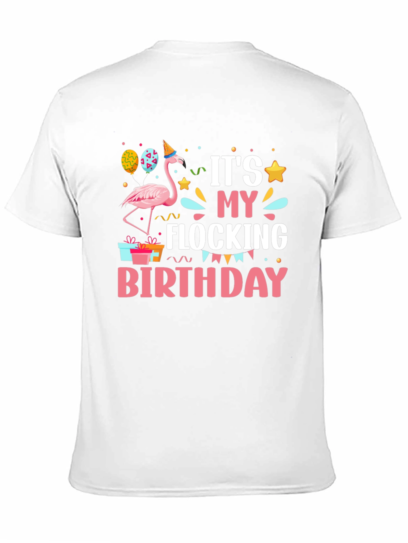 Its My Flocking Birthday T-Shirt