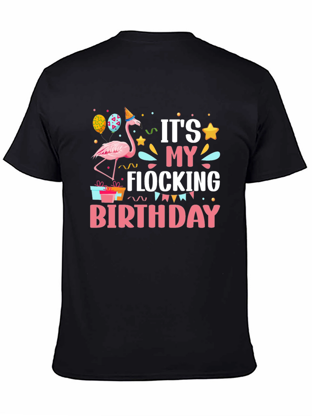 Its My Flocking Birthday T-Shirt