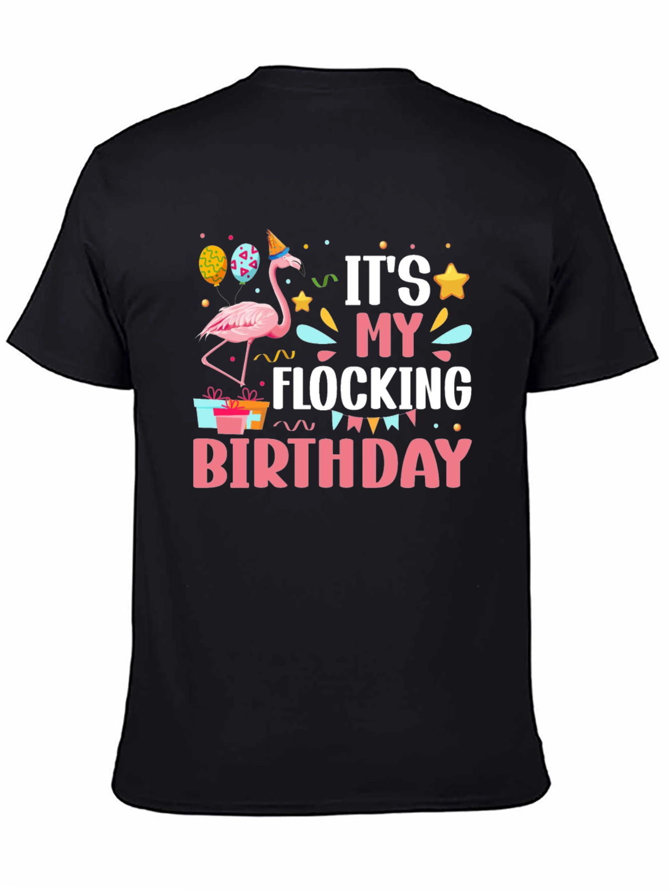 Its My Flocking Birthday T-Shirt