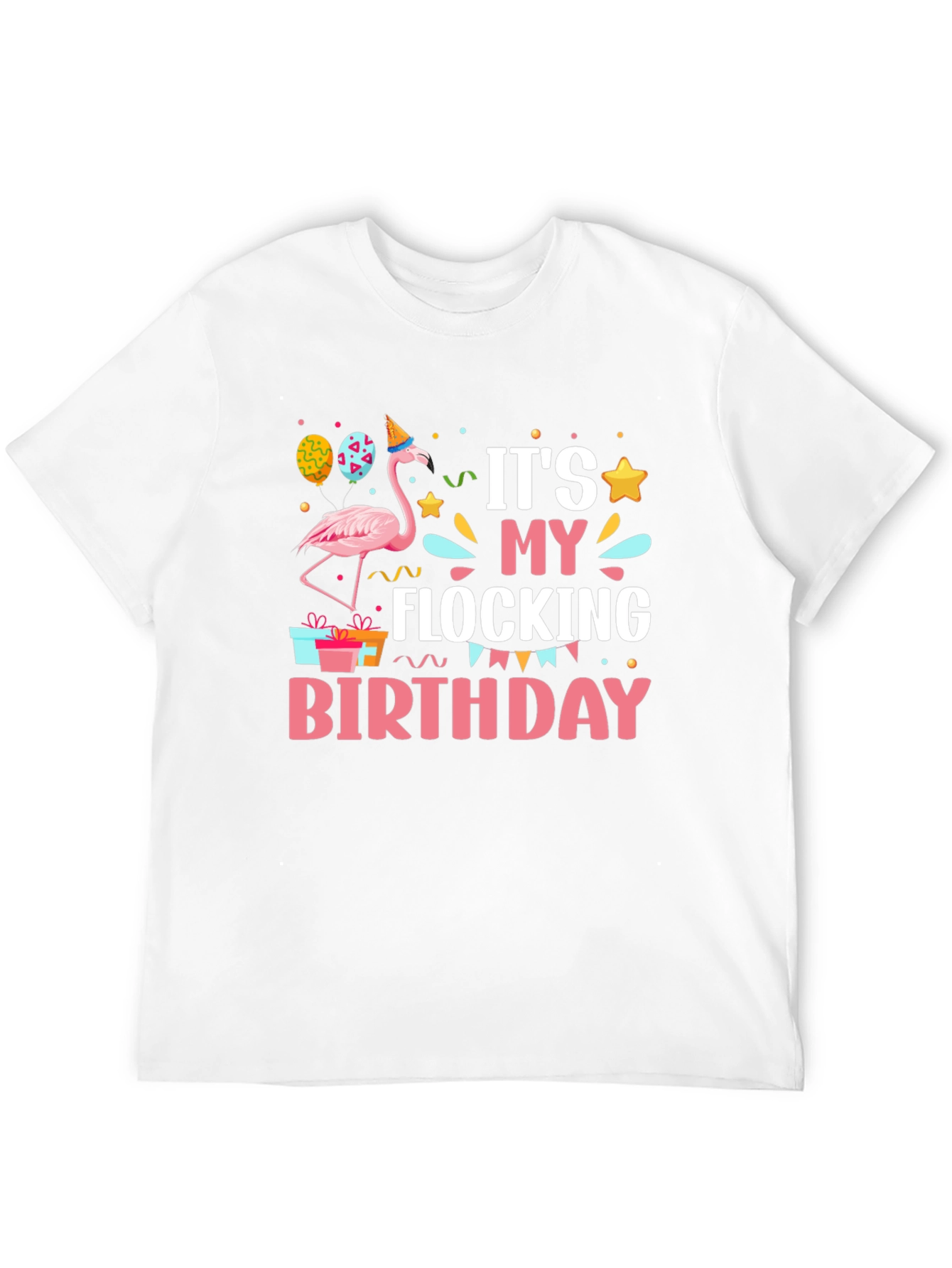 Its My Flocking Birthday T-Shirt