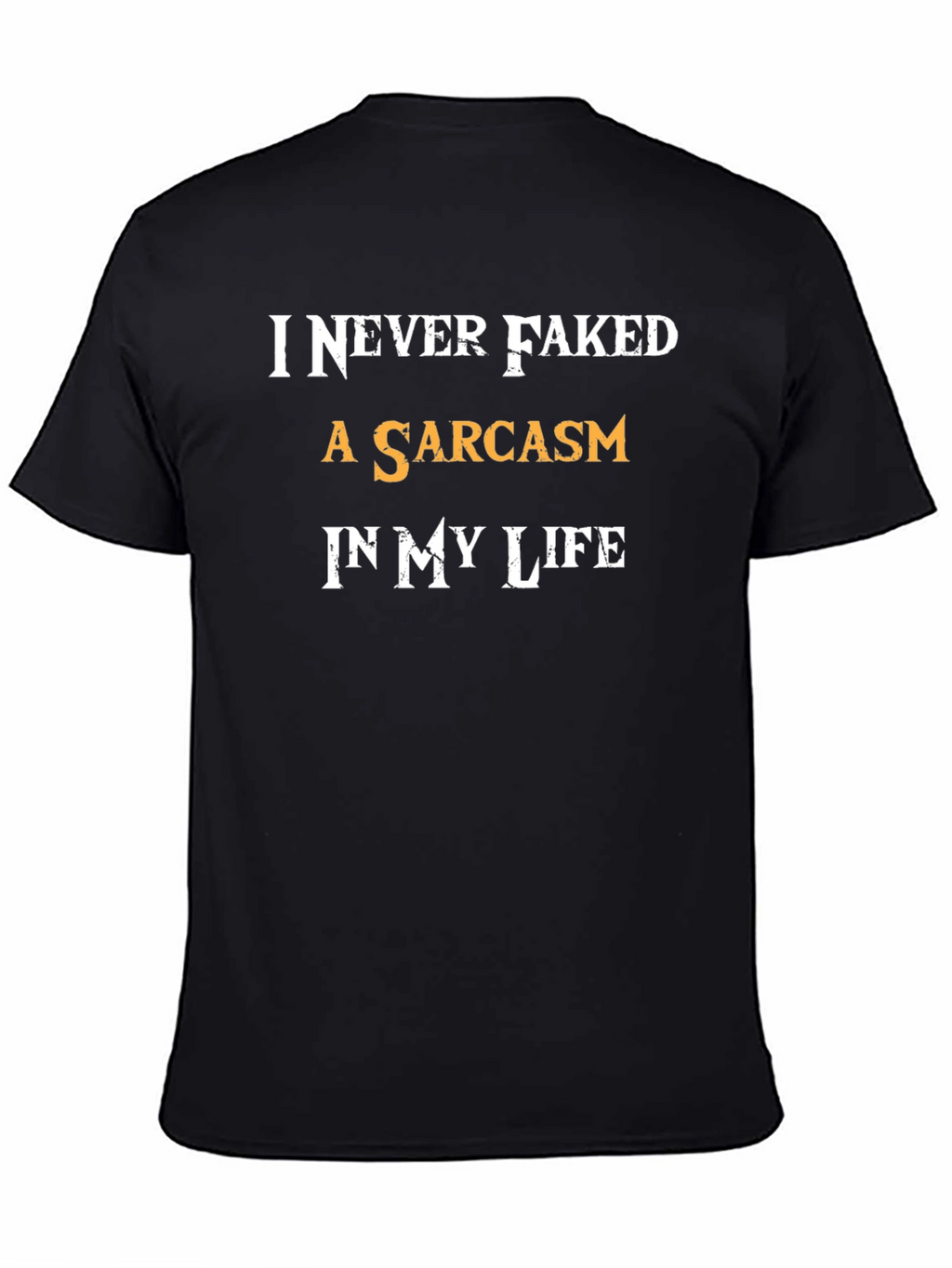 Sarcastic Humor Graphic T-Shirt - Funny Novelty Tee