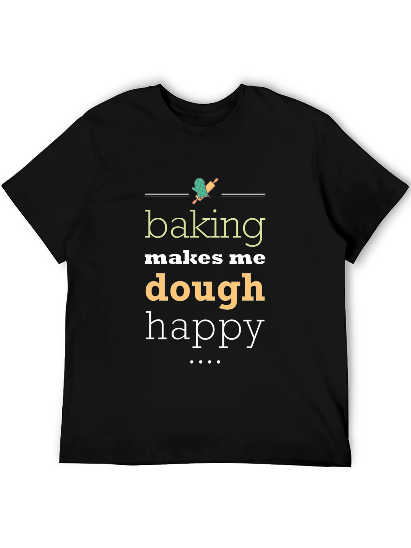 Baking Makes Me Dough Happy Black Graphic Tee