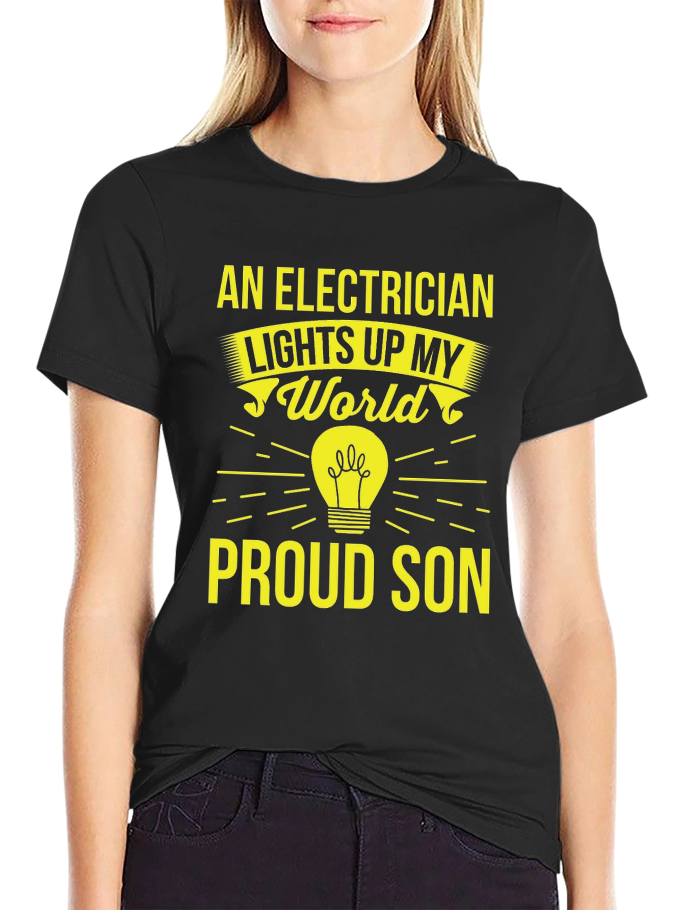 Electrician Proud Son T-Shirt - Lights Up My World