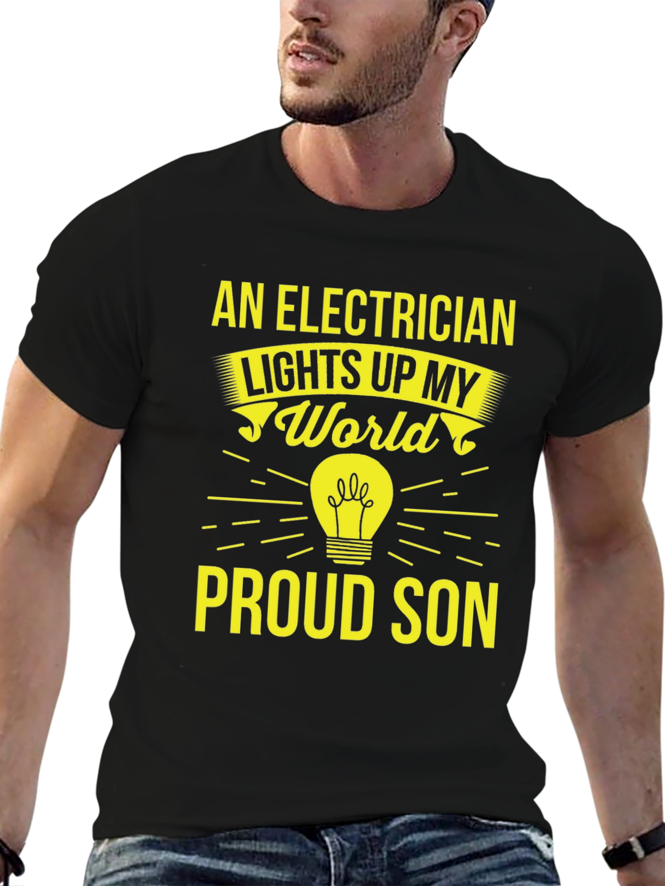 Electrician Proud Son T-Shirt - Lights Up My World