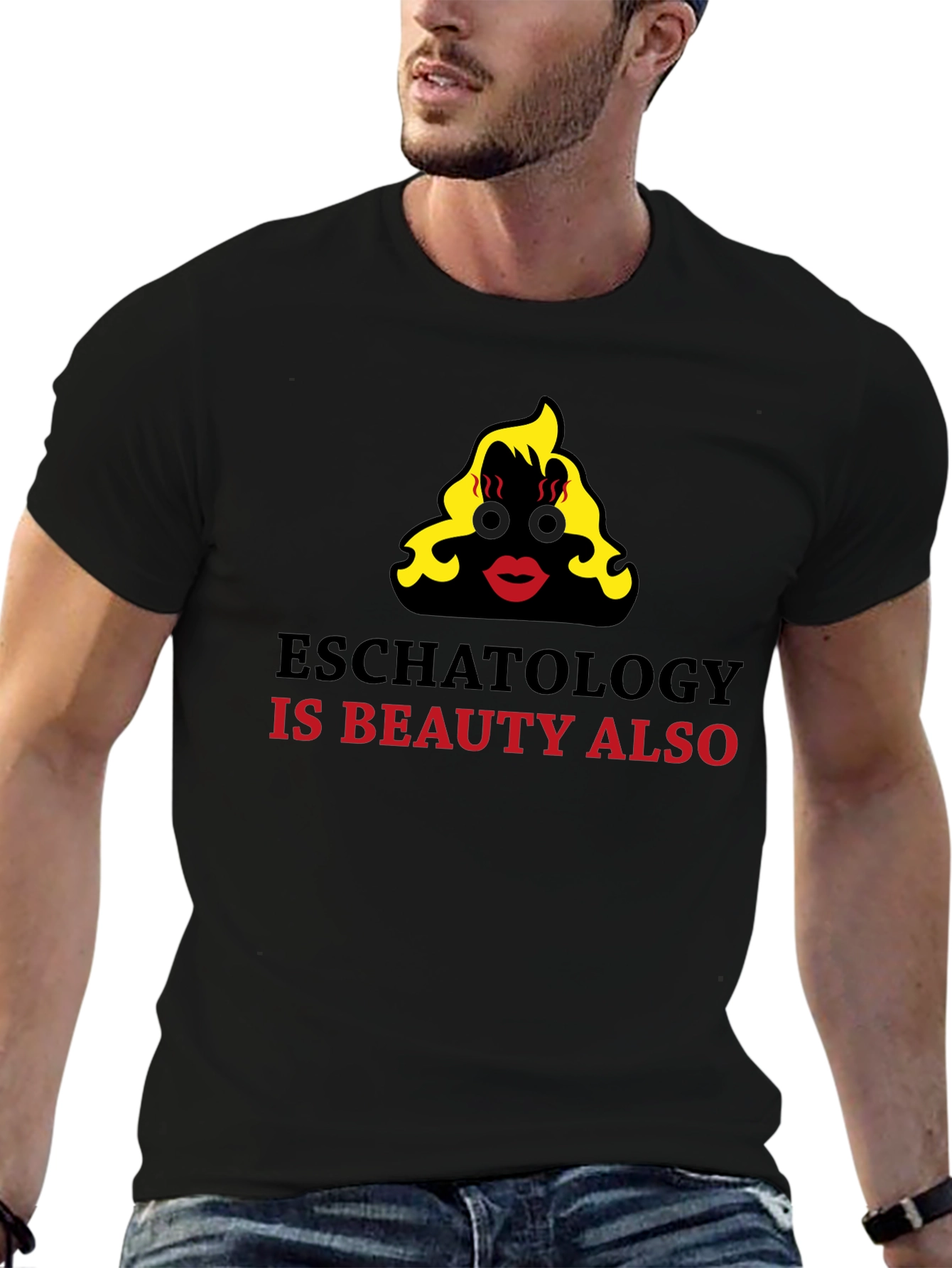 Eschatology is Beauty Funny Graphic T-Shirt