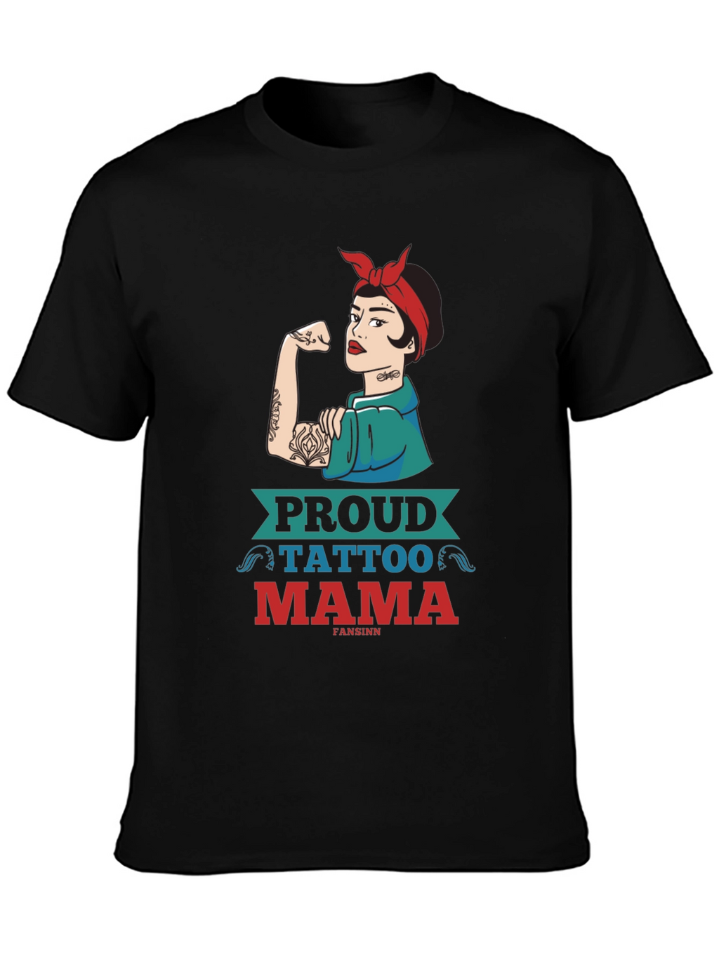 Proud Tattoo Mama Graphic Tee - Strong Woman Design