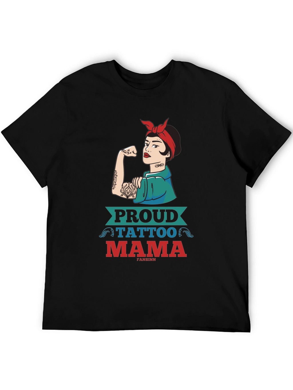 Proud Tattoo Mama Graphic Tee - Strong Woman Design