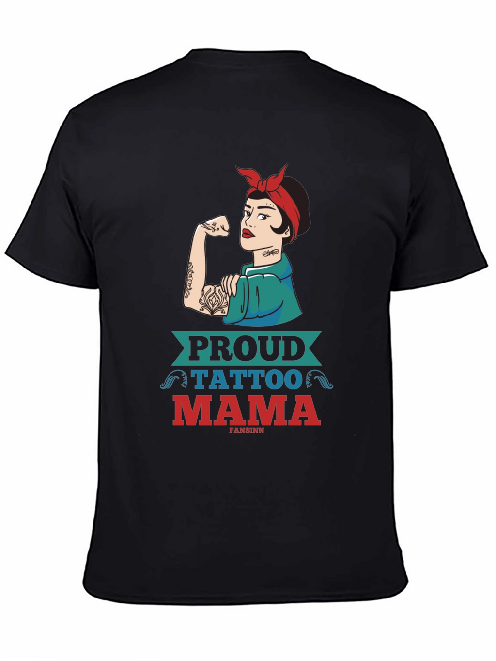 Proud Tattoo Mama Graphic Tee - Strong Woman Design