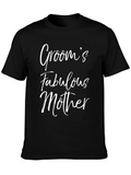 Grooms Fabulous Mother T-Shirt