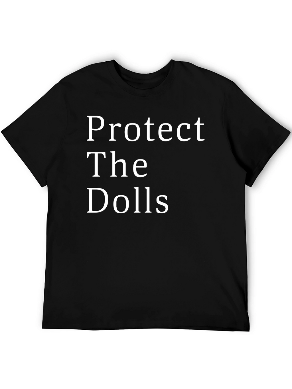 Protect The Dolls Graphic Tee - Classic Fit