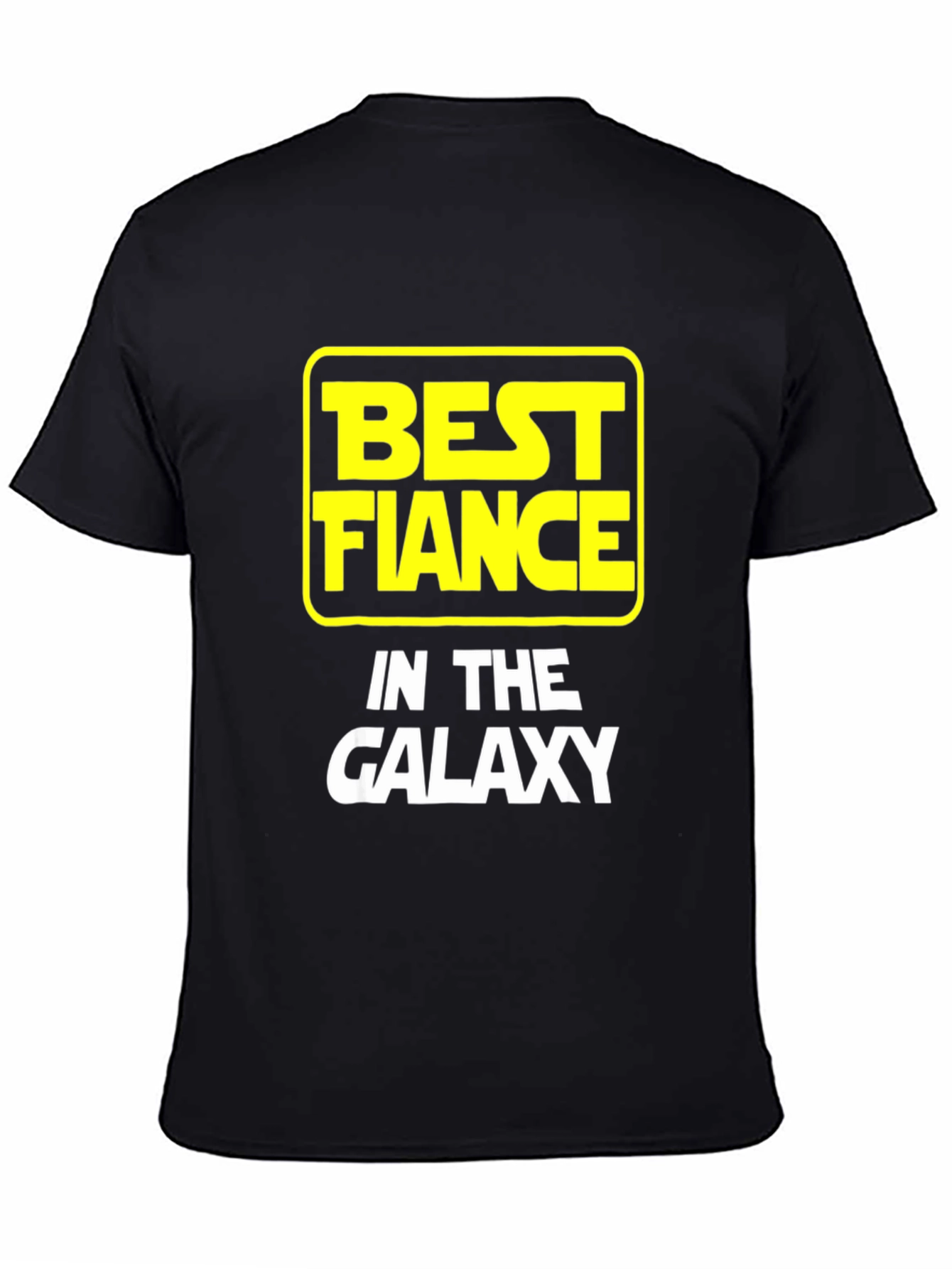 Best Fiance in the Galaxy T-Shirt