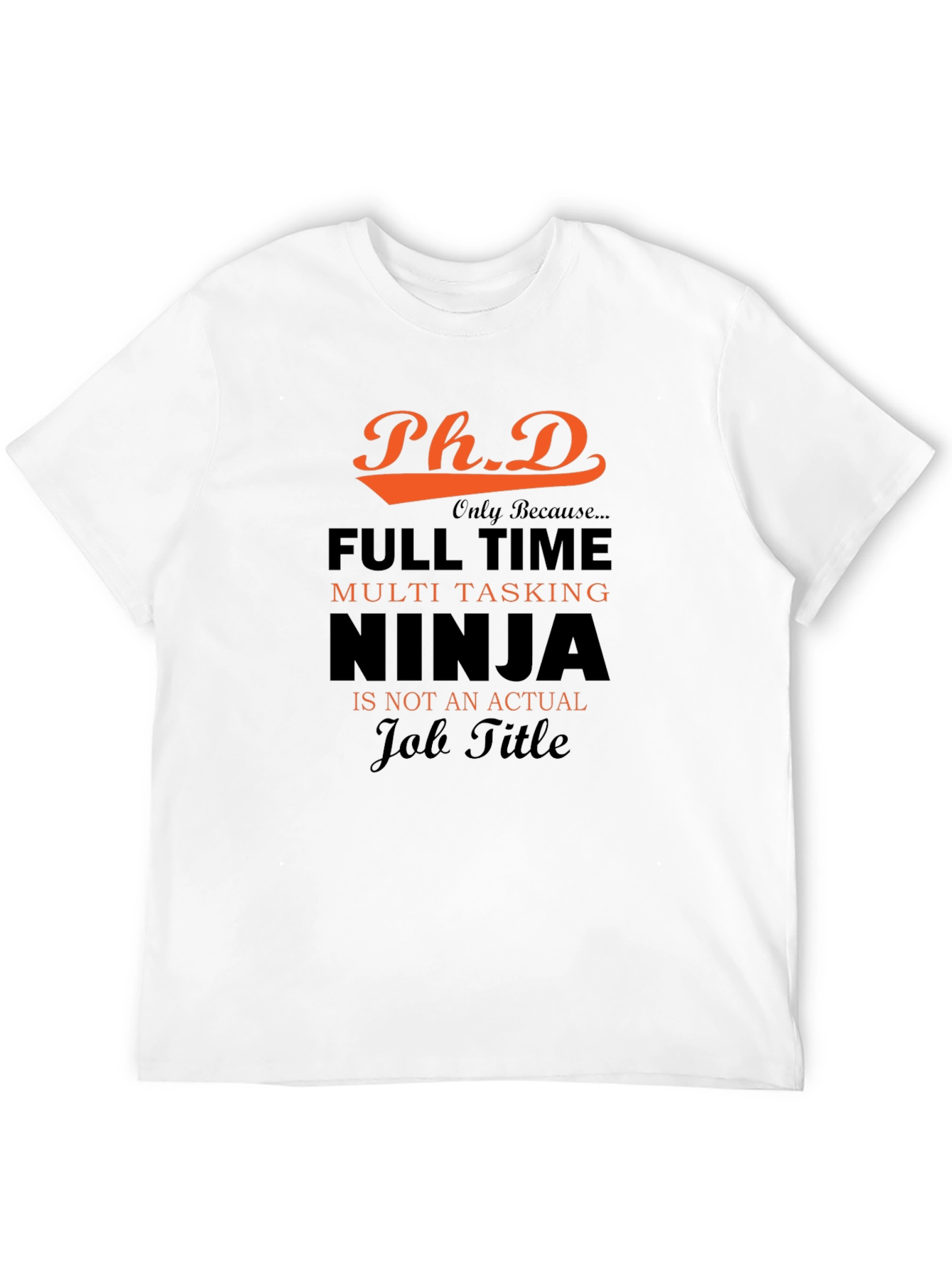 PhD Ninja T-Shirt