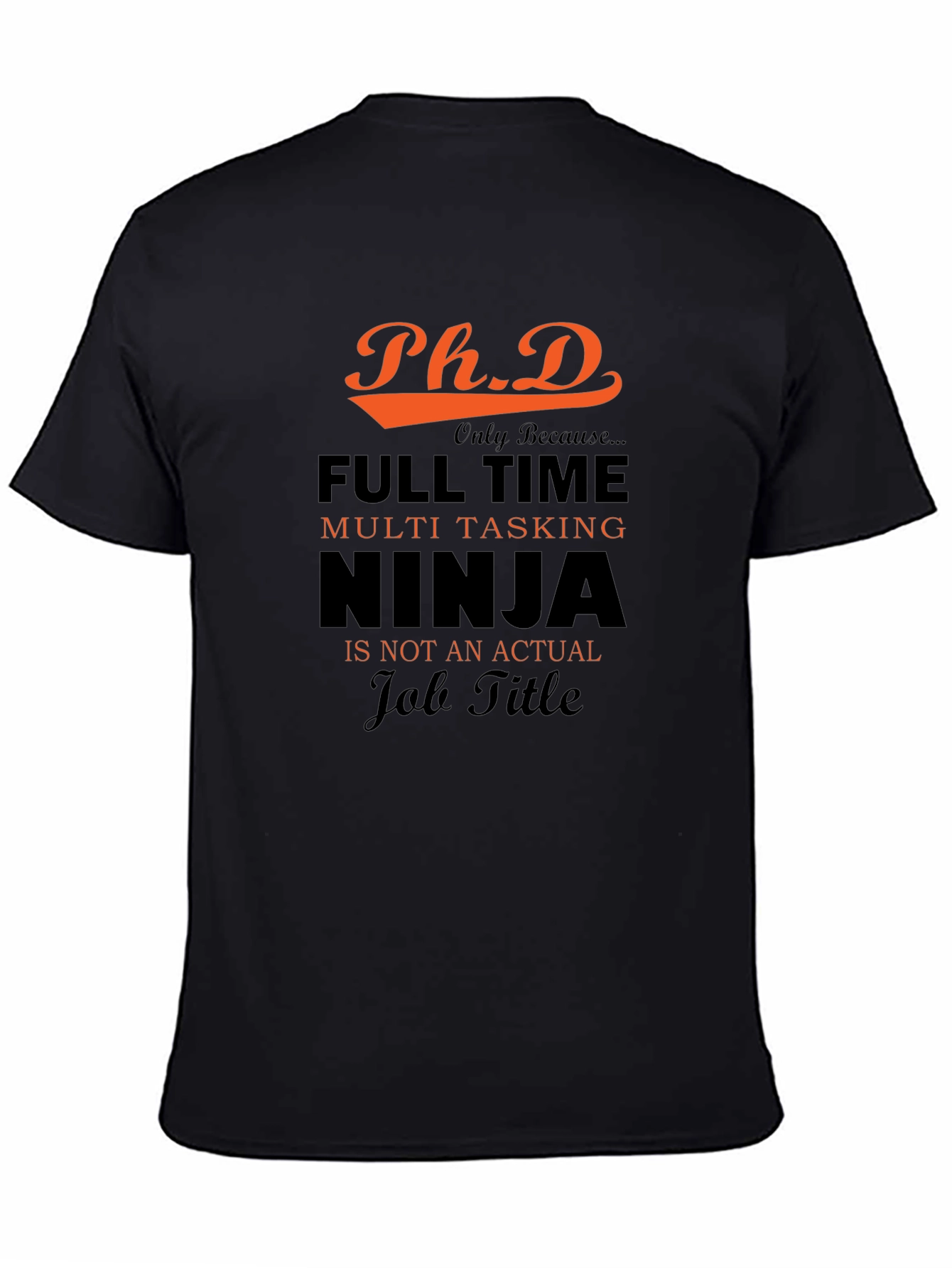 PhD Ninja T-Shirt
