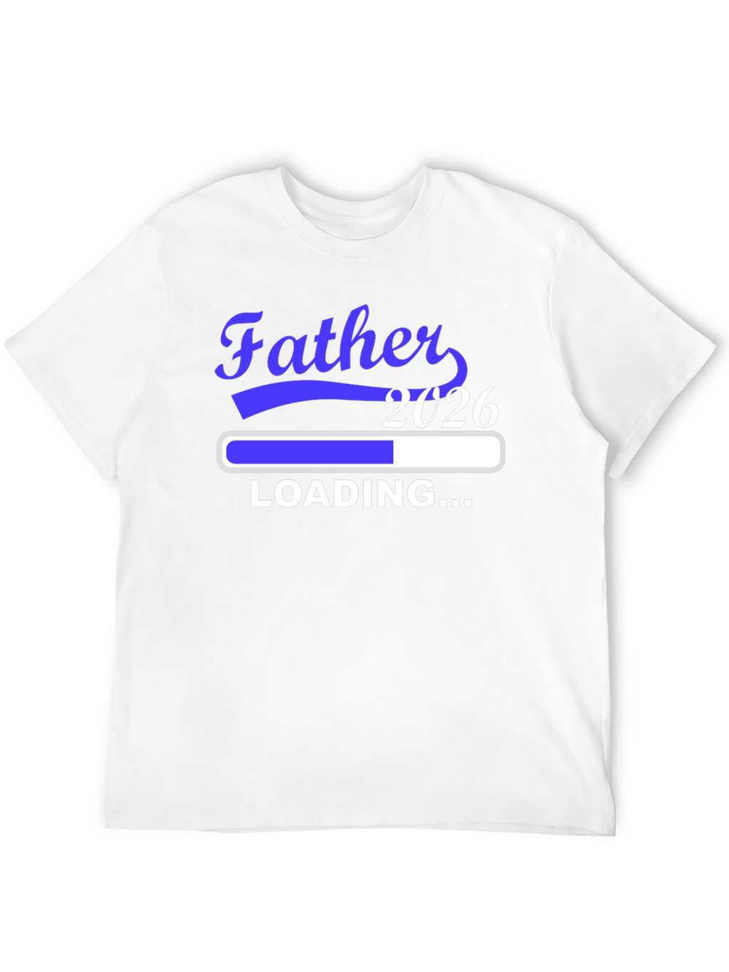 Father Loading 2026 Black T-Shirt