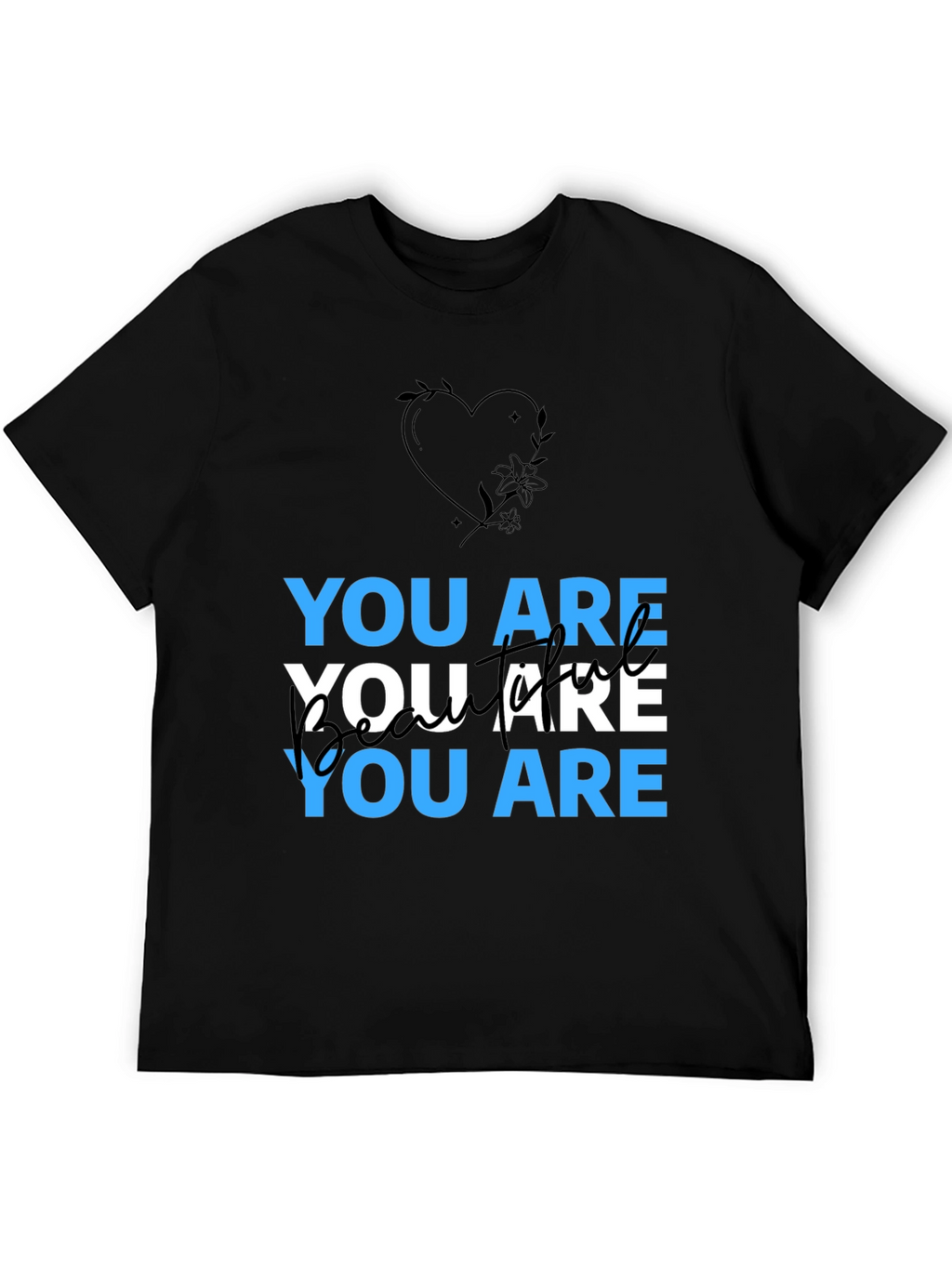 You Are Beautiful Graphic T-Shirt