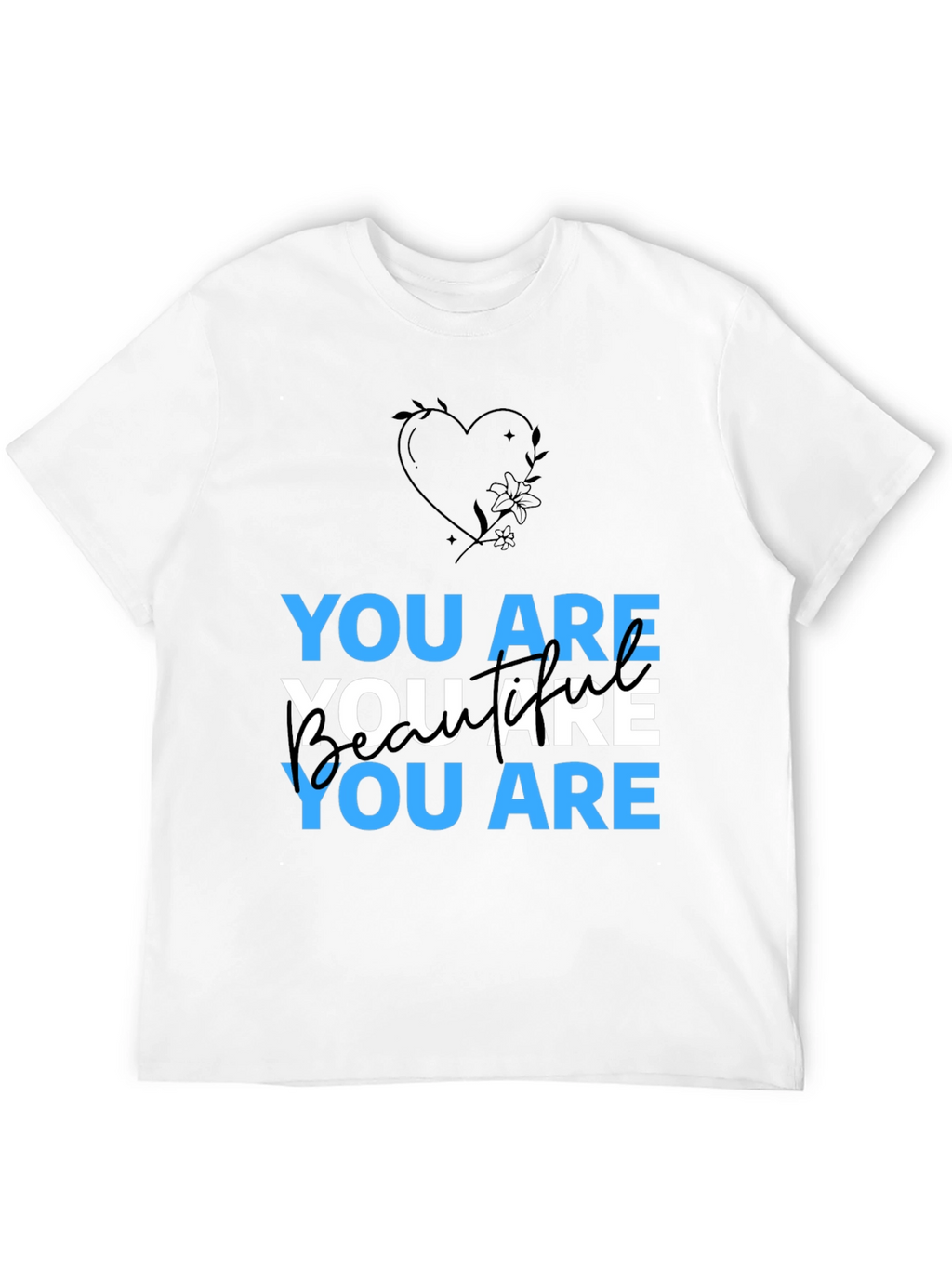 You Are Beautiful Graphic T-Shirt