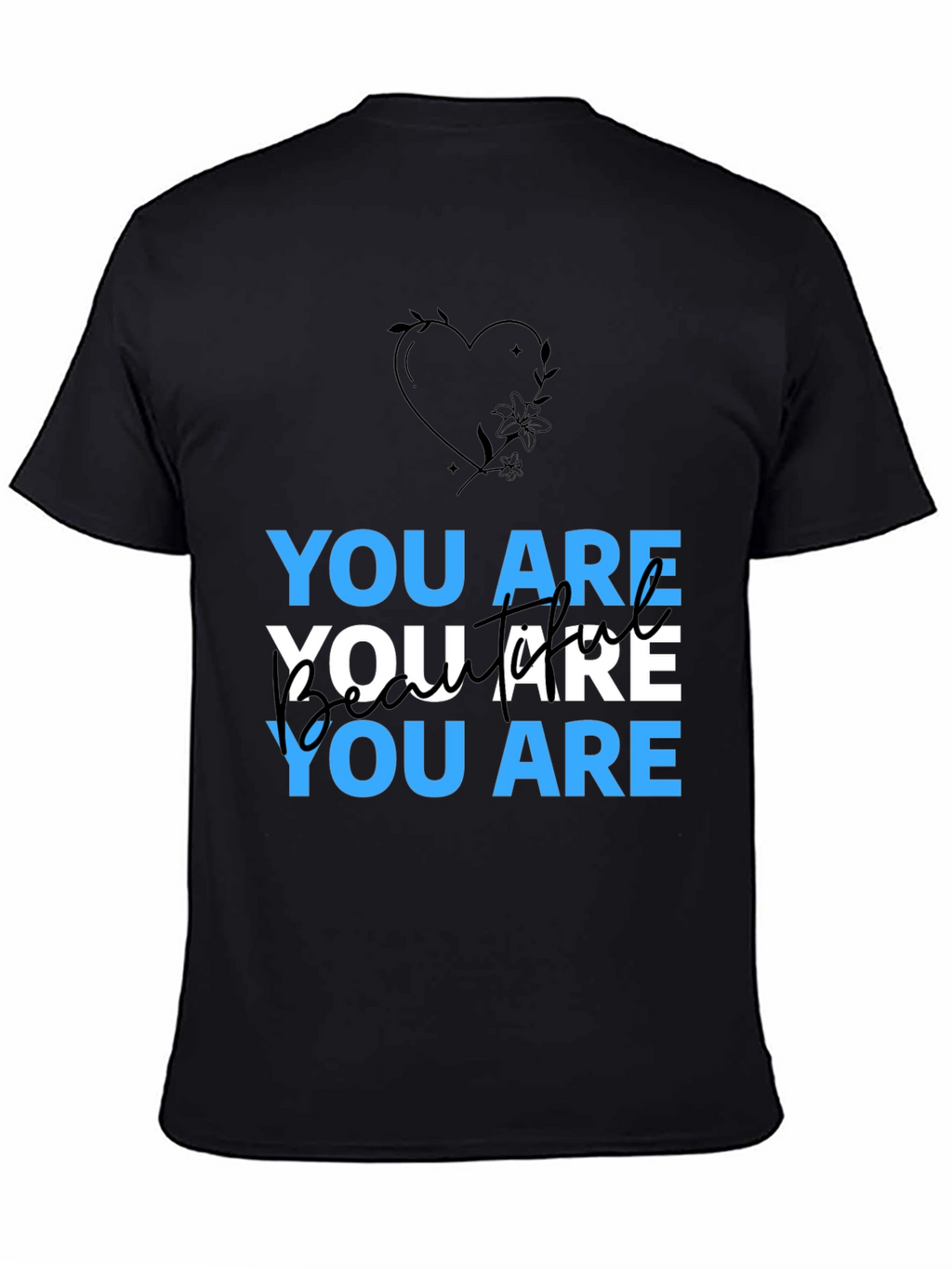 You Are Beautiful Graphic T-Shirt