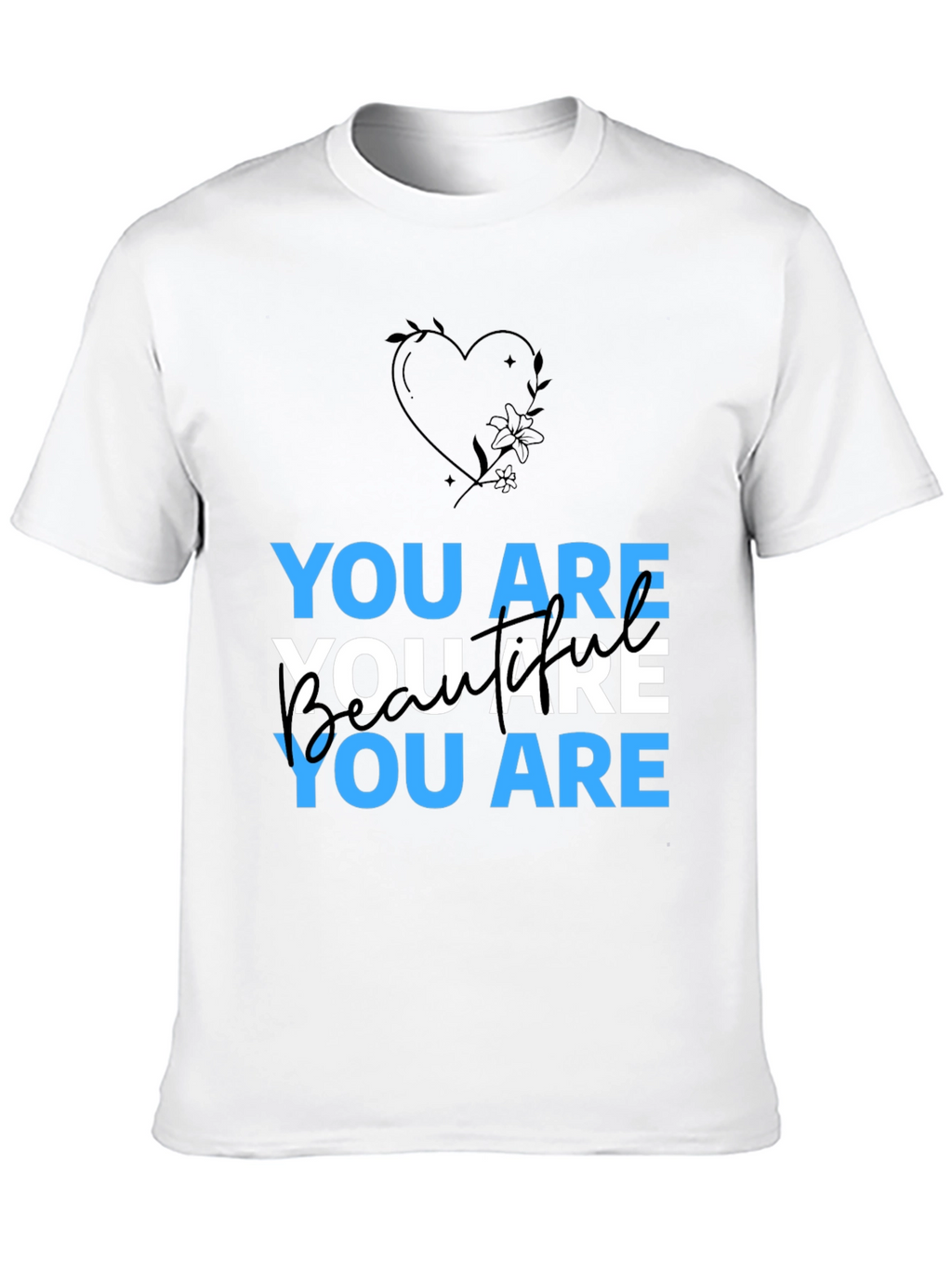 You Are Beautiful Graphic T-Shirt