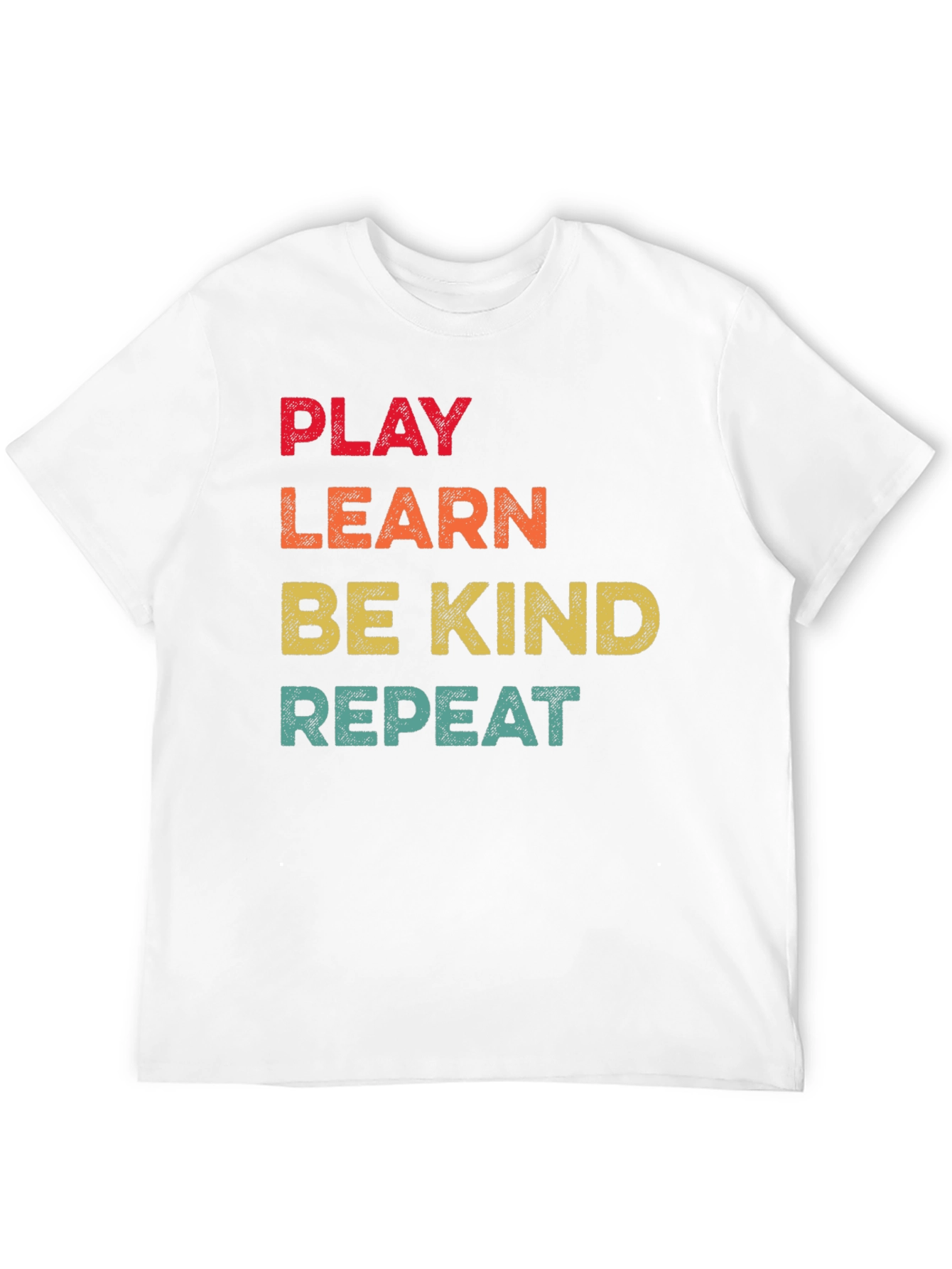 Play Learn Be Kind Repeat T-Shirt