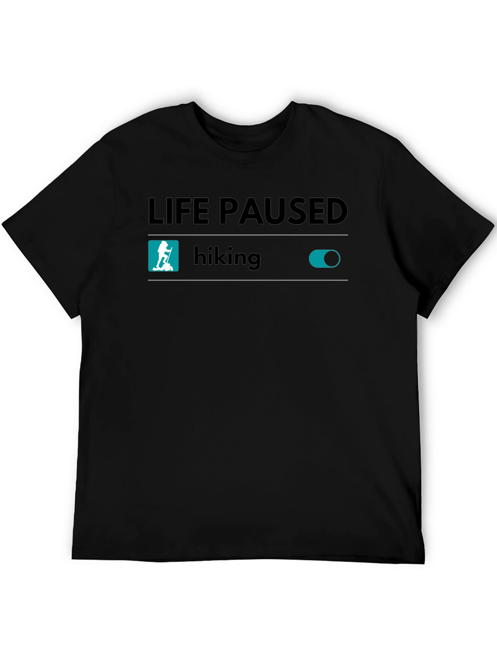 Life Paused Hiking T-Shirt - Adventure Ready