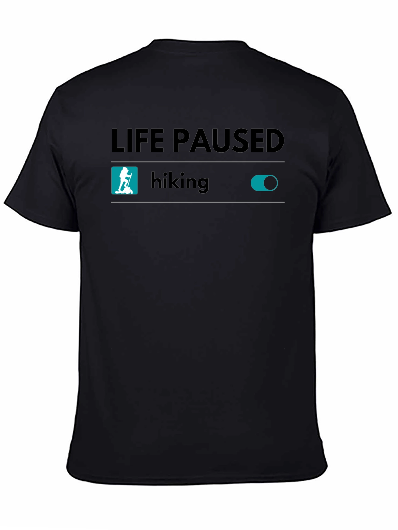 Life Paused Hiking T-Shirt - Adventure Ready
